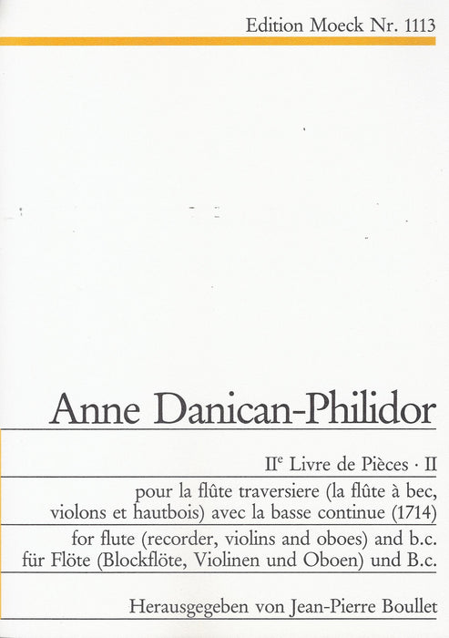 Danican-Philidor: Deuxieme Livre de Pieces for Flute and Basso Continuo, Vol. 2