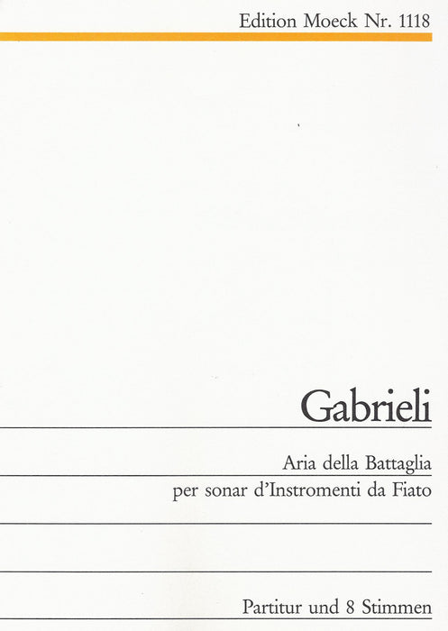 Gabrieli: Aria Detta La Battaglia for 8 Instruments