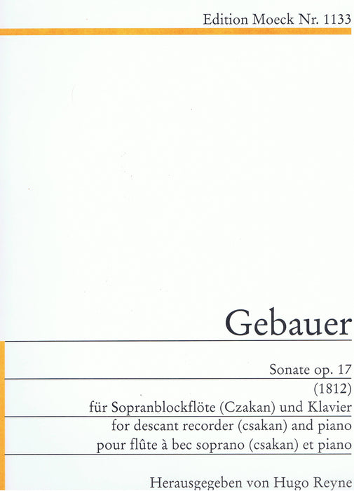 Gebauer: Sonata Op. 17 for Descant Recorder and Piano (1812)