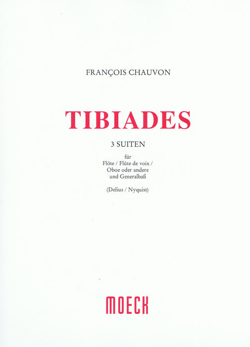 Chauvon: Tibiades - Three Suites for Flute or Oboe and Basso Continuo