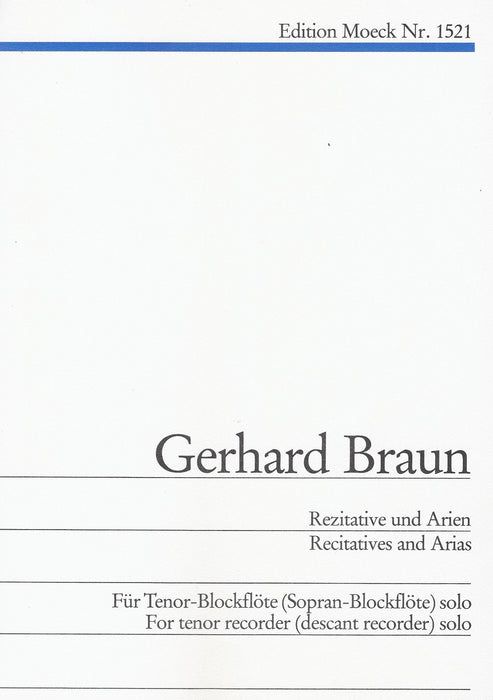 Braun: Recitatives and Arias for Tenor or Descant Recorder Solo