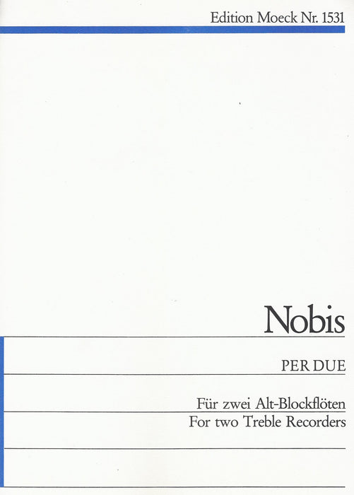 Nobis: Per Due for 2 Treble Recorders
