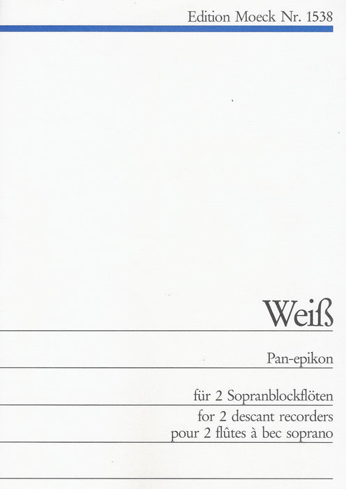 Weiss: Pan-epikon for 2 Descant Recorders