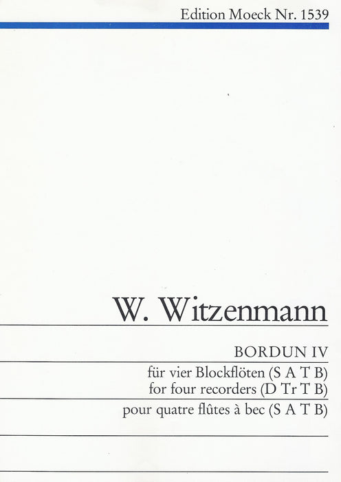 Witzenmann: Bordun IV for 4 Recorders