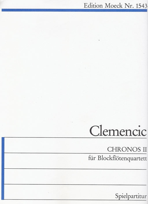 Clemencic: Chronos II for Recorder Quartet (1975)
