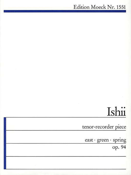 Ishii: East - Green - Spring for Tenor Recorder