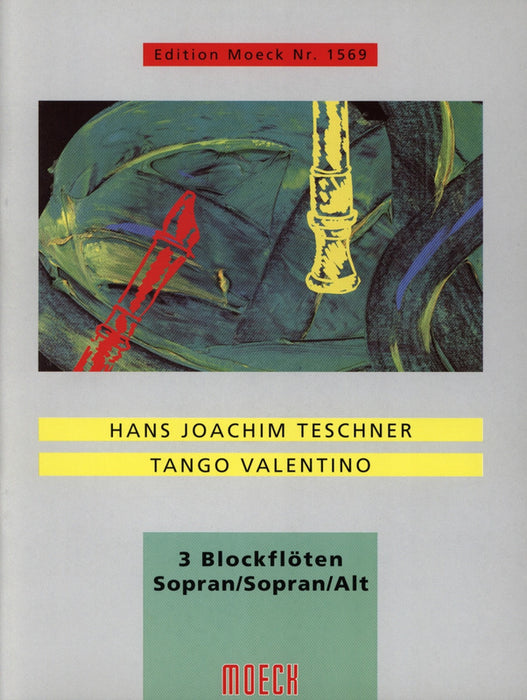 Teschner: Tango Valentino for 3 Recorders