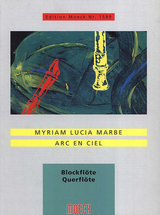Marbe: Arc en Ciel for Recorder and Flute