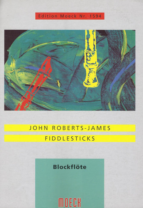 Roberts-James: Fiddlesticks for Recorder