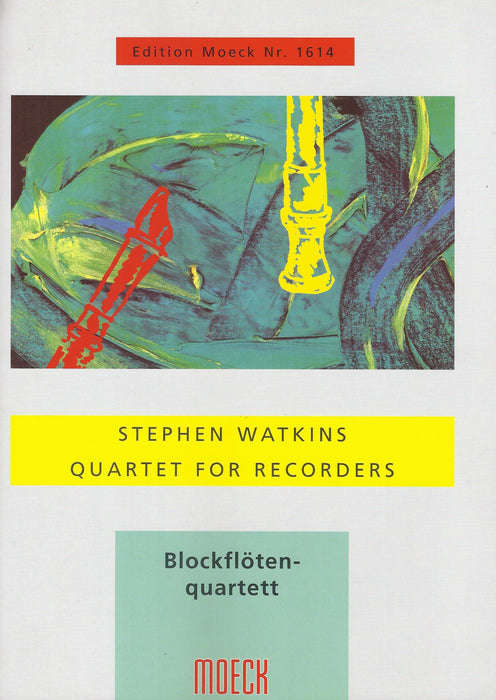 Watkins: Quartet for Recorders (2003)