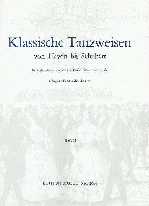 Various: Classical Dance Tunes from Haydn to Schubert for 2 Instruments and Accompaniment, Vol. 2