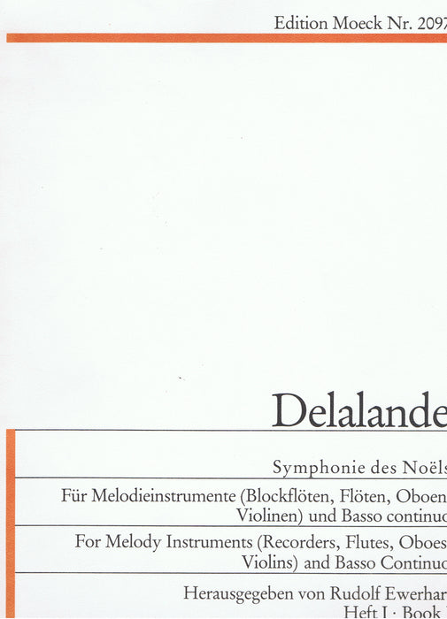 Delalande: Symphonie des Noëls for Melody Instrument and Basso Continuo, Vol. 1