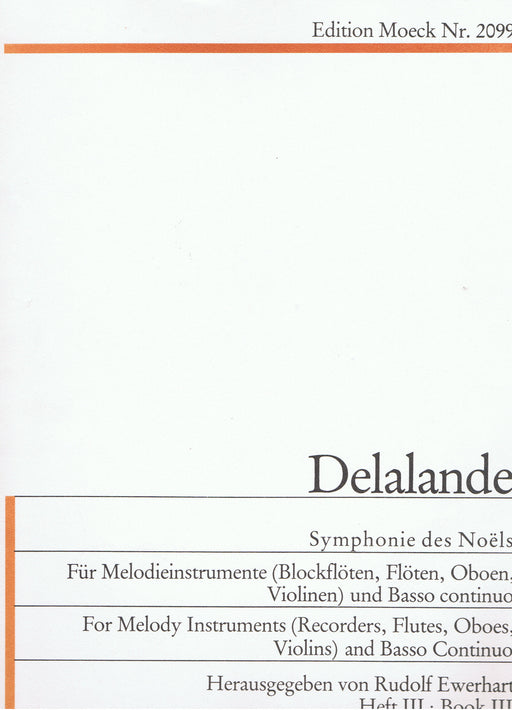 Delalande: Symphonie des Noëls for 2 Melody Instruments and Basso Continuo, Vol. 3