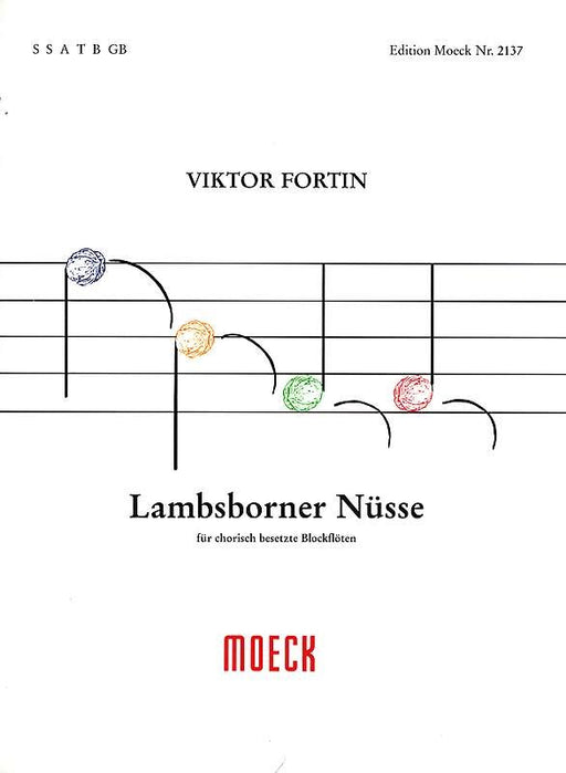 Fortin: Lambsborner Nusse for 6 Recorders