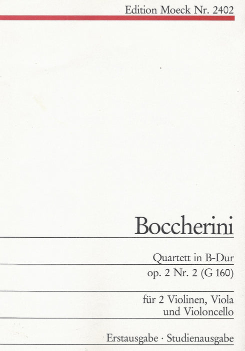 Boccherini: Quartet in B Flat Major Op. 2 No. 2 for 2 Violins, Viola and Violoncello - Parts