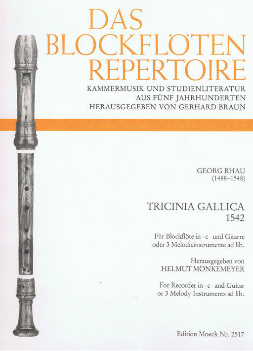 Rhau: Tricinia Gallica for Descant Recorder and Guitar (1542)