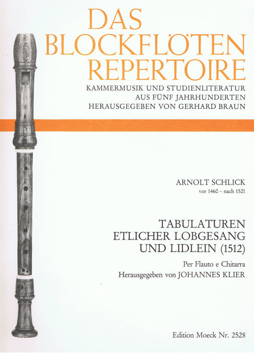 Schlick: Tabulaturen Etlicher Lobgesang und Lidlein (1512) for Recorder and Guitar