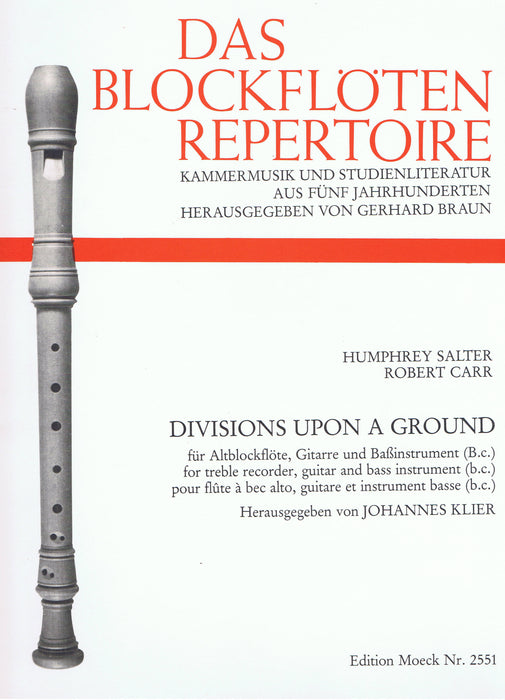 Salter/ Carr: Divisions Upon a Ground for Treble Recorder, Guitar and Bass Instrument