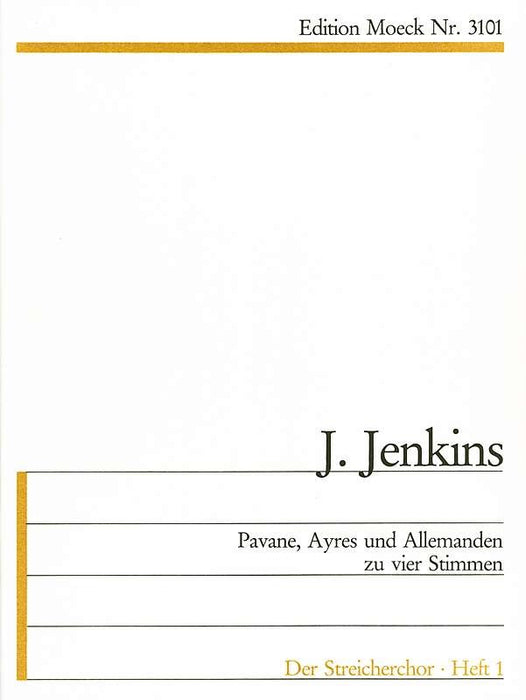 Jenkins: Pavane, Ayres & Allemandes in 4 Parts