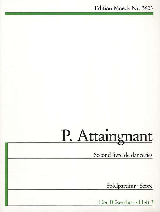 Attaignant: Second Livre de Danceries