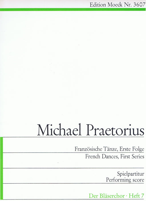 Praetorius: French Dances in 4 Parts, First Series