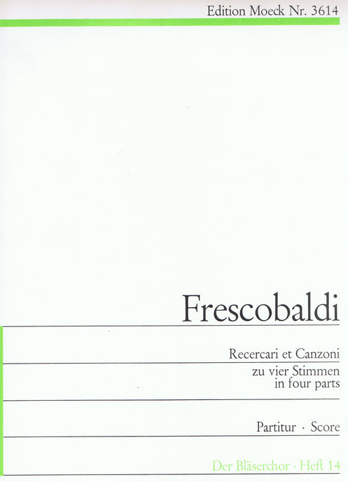Frescobaldi: Recercari et Canzoni in 4 Parts
