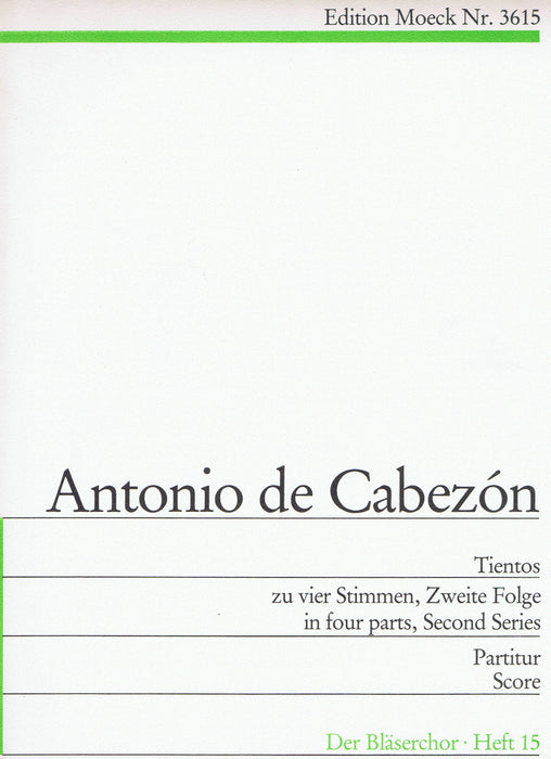 Cabezón: Tientos in 4 Parts, Second Series