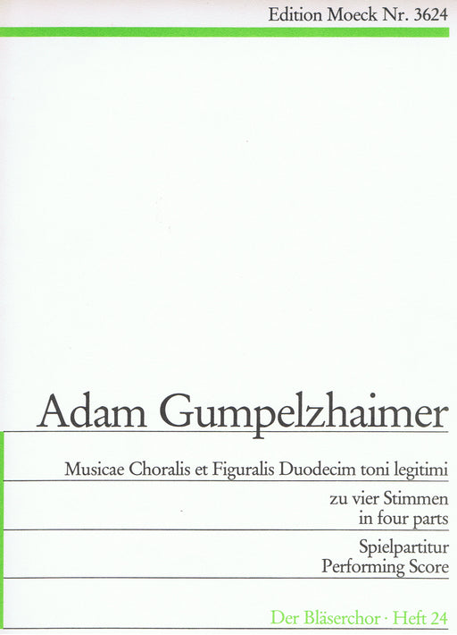 Gumpelzhaimer: "Musicae Choralis et Figuralis..." in Four Parts