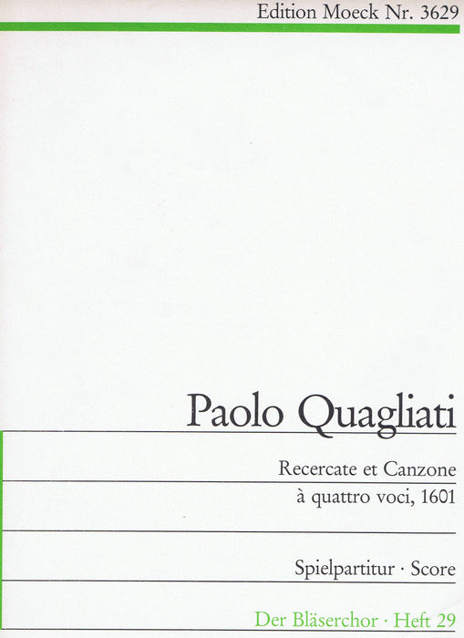 Quagliati: Recercate et Canzone in 4 Parts