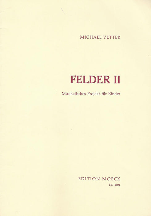 Vetter: Felder II