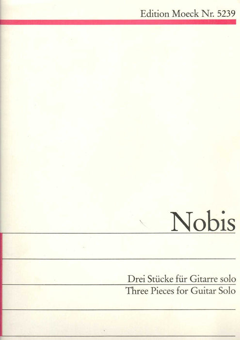 Nobis: 3 Pieces for Guitar Solo