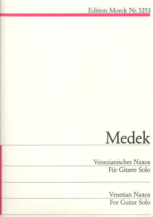 Medek: Venetian Naxos for Guitar Solo