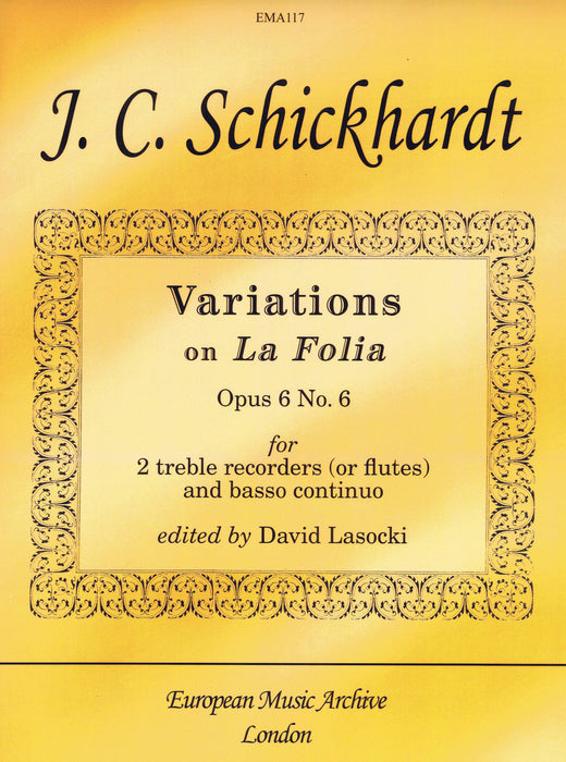 Schickhardt: Variations on La Follia for 2 Treble Recorders and Basso Continuo