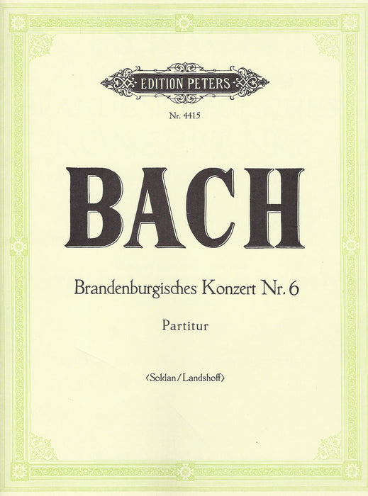 J. S. Bach: Brandenburg Concerto No. 6 - Score