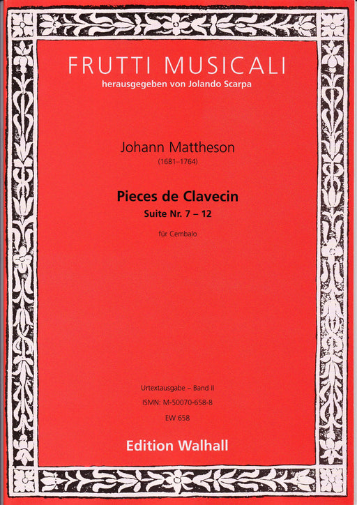 Mattheson: Pieces de Clavecin, Vol. II