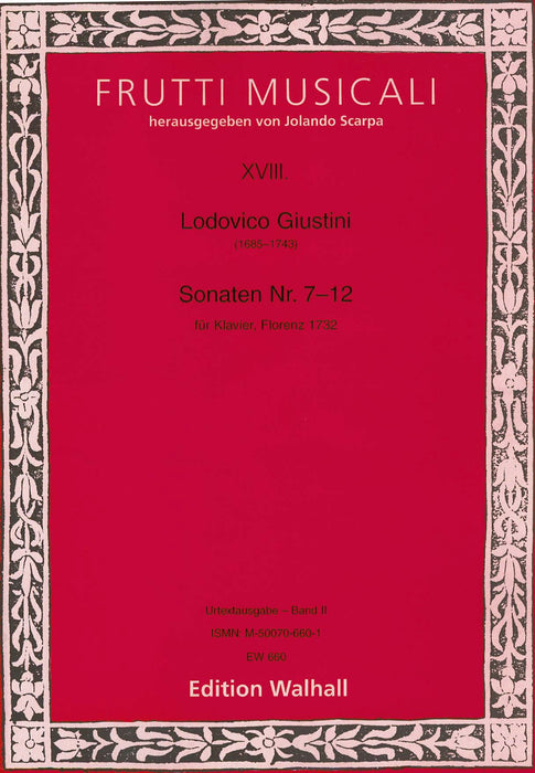 Giustini: Sonatas Nos. 7-12 for Piano