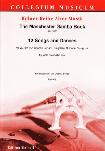 Various: 12 Songs and Dances from the Manchester Gamba Book for Viola da Gamba Solo