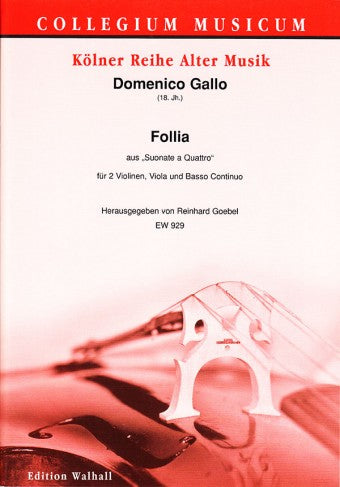 Gallo: Follia for 2 Violins, Viola and Basso Continuo