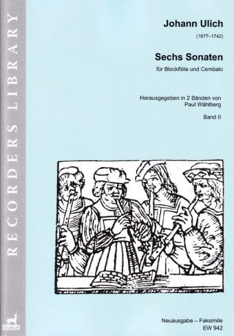 Ulich: Six Sonatas for Treble Recorder and Harpsichord – Volume II (Sonatas IV–VI)