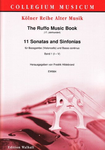 Various: The Ruffo Music Book -11 Sonatas and Sinfonias for Bass Viol and Basso Continuo, Vol. 1