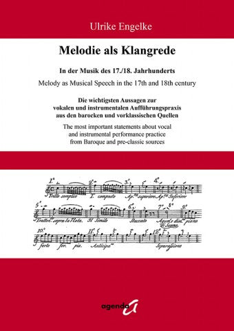 Engelke: Melody as Musical Speech in the 17th and 18th century