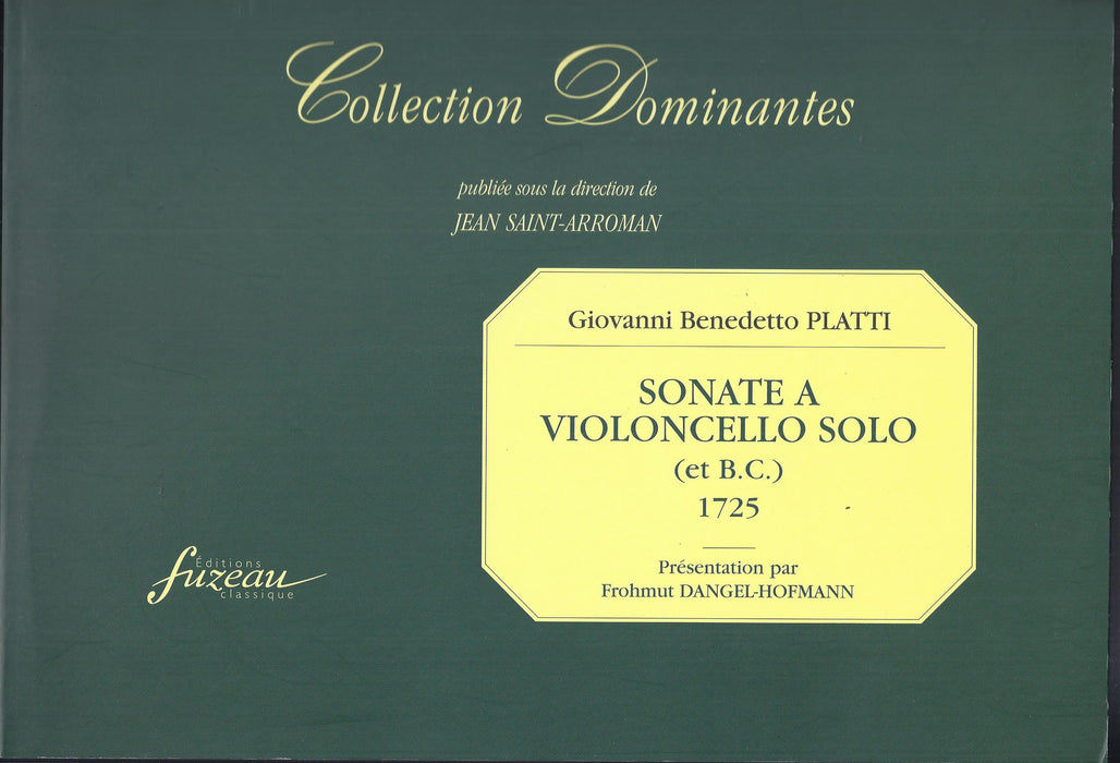 Platti: Sonatas for Violoncello and Basso Continuo (1725)