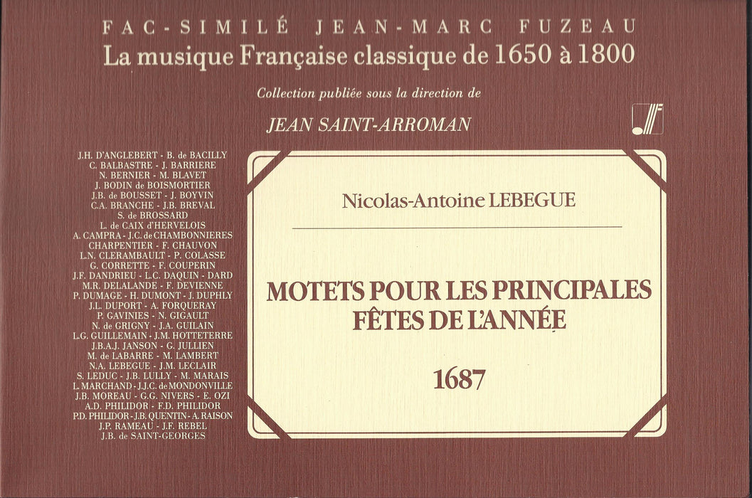 Lebegue: Motets pour les Principales Fetes de l'Annee (1687)
