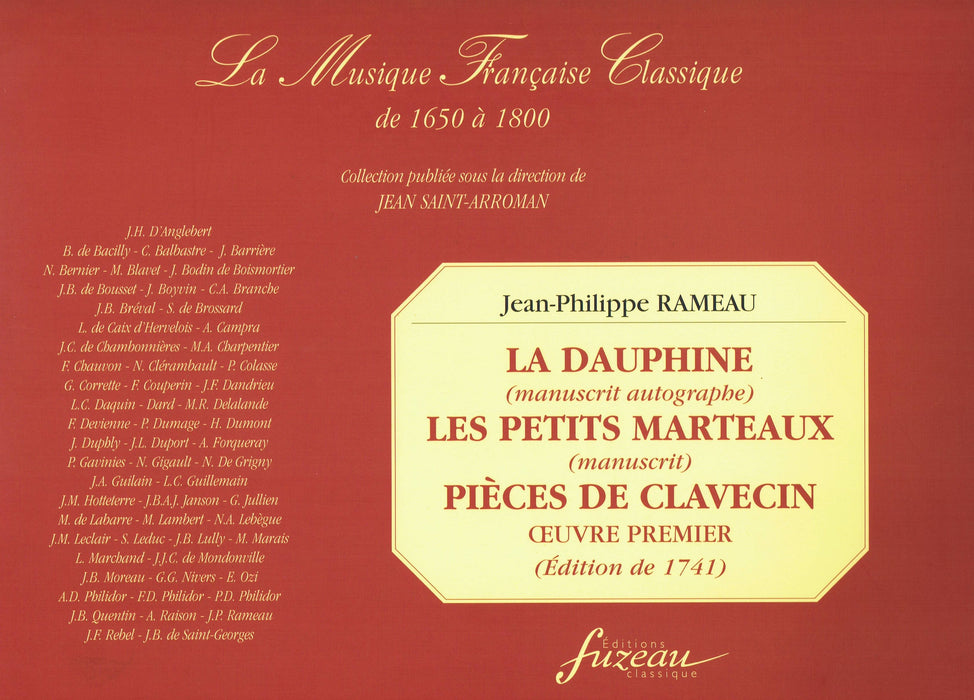 Rameau: La Dauphine, Les Petits Marteaux, Pieces de Clavecin Op. 1