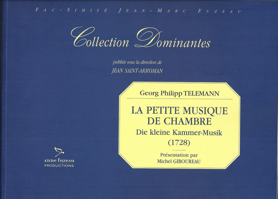 Telemann: La Petite Musique de Chambre - Die Kleine Kammermusik (1728)