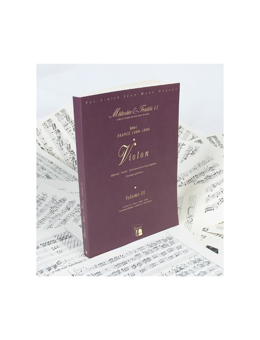 Methods & Treatises Violin Vol. 3 France 1600 - 1800