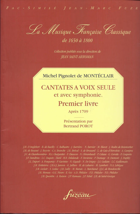 Monteclair: Cantates a Voix Seule et avec Symphonie, Premier Livre (apres 1709)