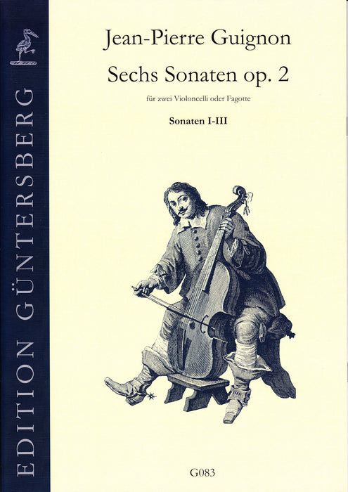 Guignon: Sonatas I-III for 2 Violoncellos, Op. 2