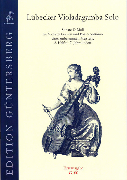 Anonymous (Lübeck, 17th Century): Sonata in D Minor for Viola da Gamba and Basso Continuo