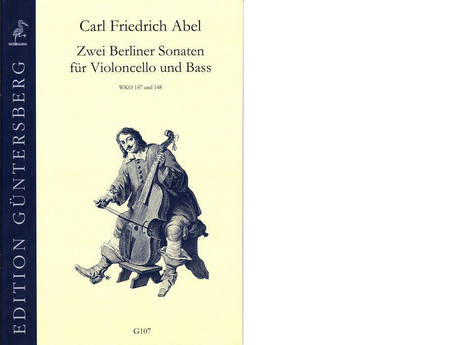 Abel: 2 Berlin Sonatas for Violoncello and Bass